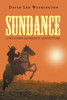 Paperback Sundance: A Western Romance Adventure Book
