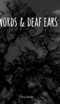 Hardcover Words and Deaf Ears Book