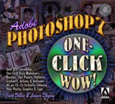 Paperback Adobe Photoshop 7: One-Click Wow! [With CDROM] Book
