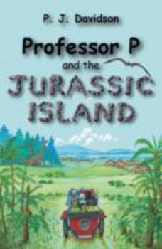 Paperback Professor P and the Jurassic Island Book