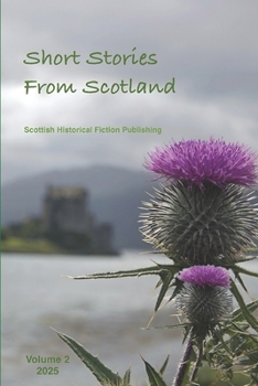 Short Stories From Scotland: Volume 2