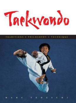 Hardcover Taekwondo: Traditions, Philosophy, Technique Book