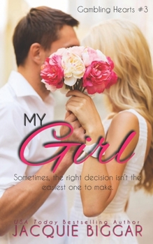 My Girl: Gambling Hearts- Book 3 - Book #3 of the Gambling Hearts