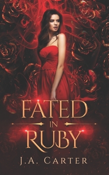 Paperback Fated in Ruby: A Paranormal Vampire Romance Book