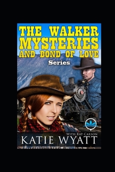 Paperback The Walker Mysteries and Bond Of Love Series Book