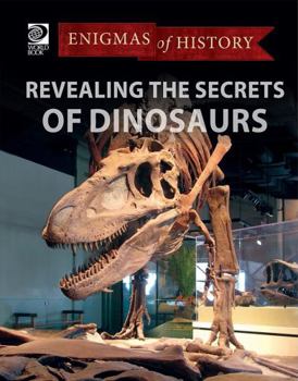 Hardcover Revealing the Secrets of Dinosaurs Book