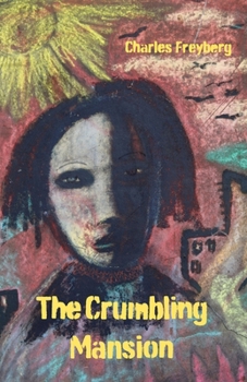 Paperback The Crumbling Mansion Book