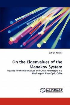 Paperback On the Eigenvalues of the Manakov System Book