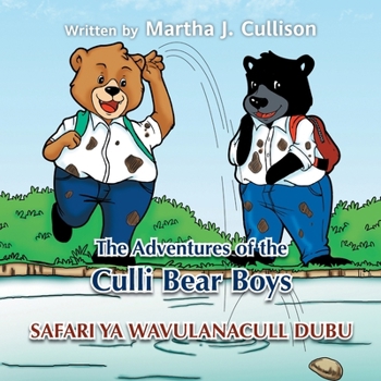 Paperback The Adventures of the Culli Bear Boys Book