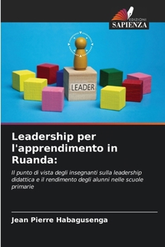 Paperback Leadership per l'apprendimento in Ruanda [Italian] Book