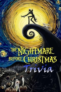 Paperback The Nightmare Before Christmas Trivia: Gift for Christmas Book