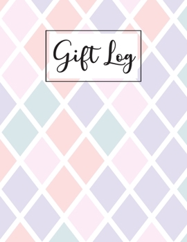 Gift Log: Gifts Receipt Record Book | Present log, Organizer, Registry, Gift Journal Notebook Memory Diary | Guest Book | Keepsake Recorder For All ... Party, Christmas, Baby Shower, Graduate)