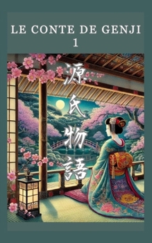 Le Conte de Genji: 1 (French Edition)