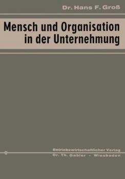 Paperback Mensch Und Organisation in Der Unternehmung [German] Book