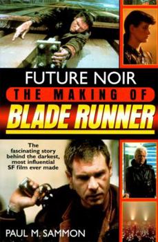 Paperback Future Noir: The Making of Blade Runner Book