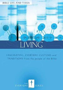 Paperback Everyday Living: Bible Life And Times Book