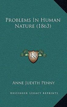 Paperback Problems In Human Nature (1863) Book