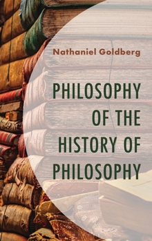 Paperback Philosophy of the History of Philosophy Book