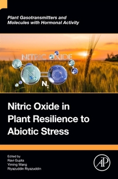 Paperback Nitric Oxide in Plant Resilience to Abiotic Stress Book