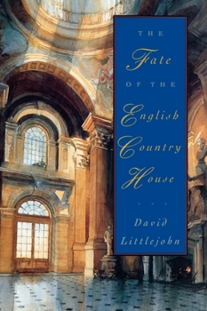 Hardcover The Fate of the English Country House Book