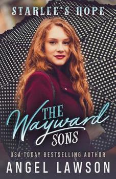 Starlee's Hope - Book #4 of the Wayward Sons