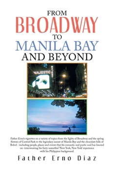 Paperback From Broadway to Manila Bay and Beyond Book