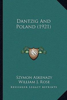 Paperback Dantzig And Poland (1921) Book