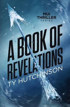 A Book of Revelations (Mui Thriller Series) - Book #3 of the Mui Thriller Series