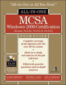 Hardcover McSa Windows (R) 2000 Certification All-In-One Exam Guide (Exams 70-210, 70-215, 70-218) [With CDROM] [With CDROM] Book