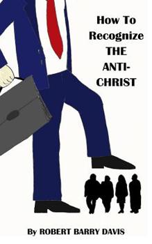 Paperback How To Recognize The Anti-Christ Book