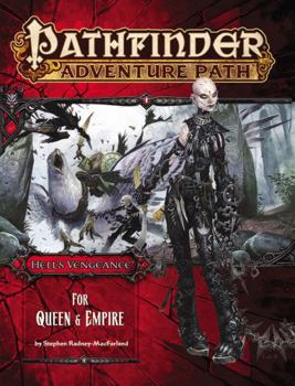 Paperback Pathfinder Adventure Path: Hell's Vengeance Part 4 - For Queen & Empire Book
