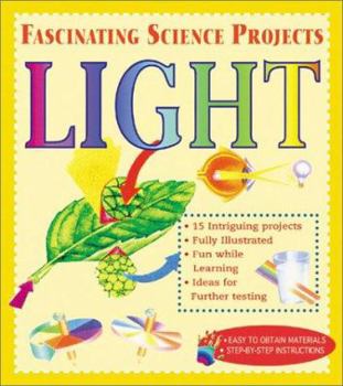 Paperback Light (Fascinating Science Projects) Book