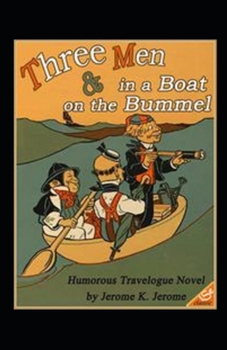 Paperback THREE MEN ON THE BUMMEL Annotated Book