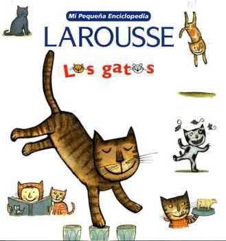 Paperback Mi Pequena Enciclopedia: Los Gatos: My Little Encyclopedia: Cats [Spanish] Book
