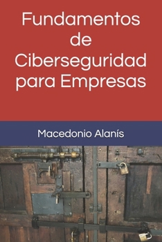 Paperback Fundamentos de Ciberseguridad para Empresas [Spanish] Book