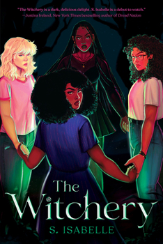 Hardcover The Witchery (the Witchery, Book 1) Book