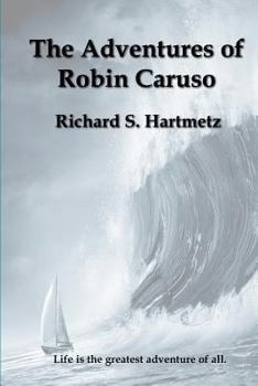 Paperback The Adventures of Robin Caruso Book