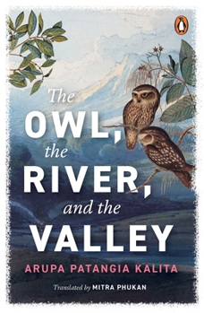 Paperback The Owl, the River, the Valley Book
