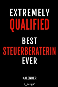 Kalender für Steuerberater / Steuerberaterin: Wochen-Planer 2020 / Tagebuch / Journal für das ganze Jahr: Platz für Notizen, Planung / Planungen / Planer, Erinnerungen und Sprüche (German Edition)