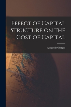 Paperback Effect of Capital Structure on the Cost of Capital Book