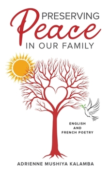 Paperback Preserving Peace in Our Family: English and French Poetry Book