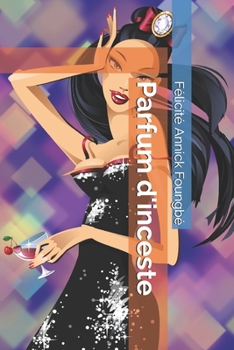 Paperback Parfum d'inceste [French] Book