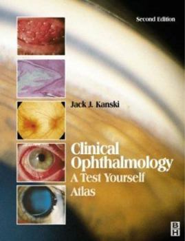 Paperback Clinical Ophthalmology: A Test Yourself Atlas Book