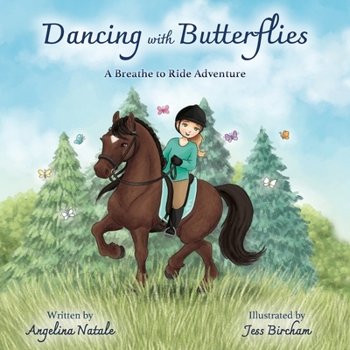 Paperback Dancing with Butterflies, A Breathe to Ride Adventure Book