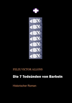 Paperback Die sieben Todsünden von Barbeln [German] Book