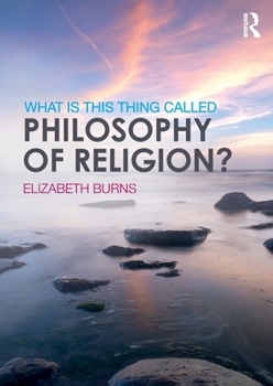 Paperback What is this thing called Philosophy of Religion? Book