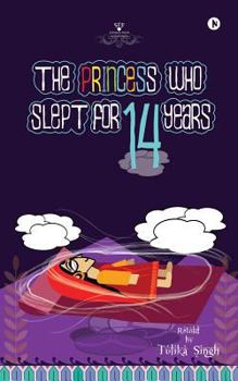 Paperback The Princess who slept for 14 years Book