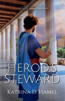 Paperback Herod's Steward: Court of the Tetrarch - Book Three Book