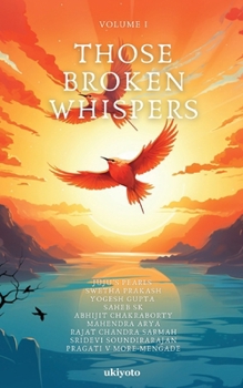 Paperback Those Broken Whispers Volume I Book