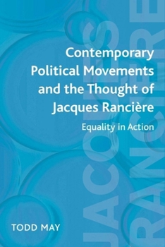 Paperback Contemporary Political Movements and the Thought of Jacques Rancière: Equality in Action Book